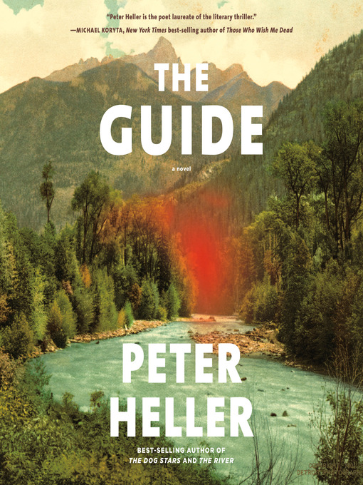 Title details for The Guide by Peter Heller - Wait list